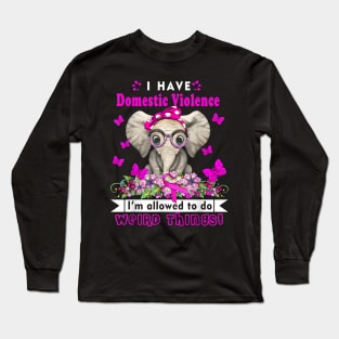 i have domestic violence Long Sleeve T-Shirt